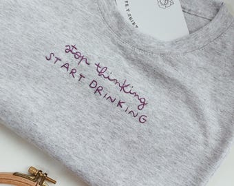 stop thinking start drinking