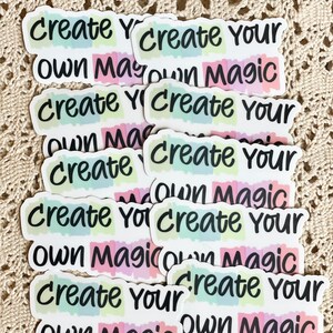 STICKER Create Your Own Magic Sticker, Inspirational Quote Sticker ...