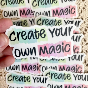 STICKER Create Your Own Magic Sticker, Inspirational Quote Sticker ...