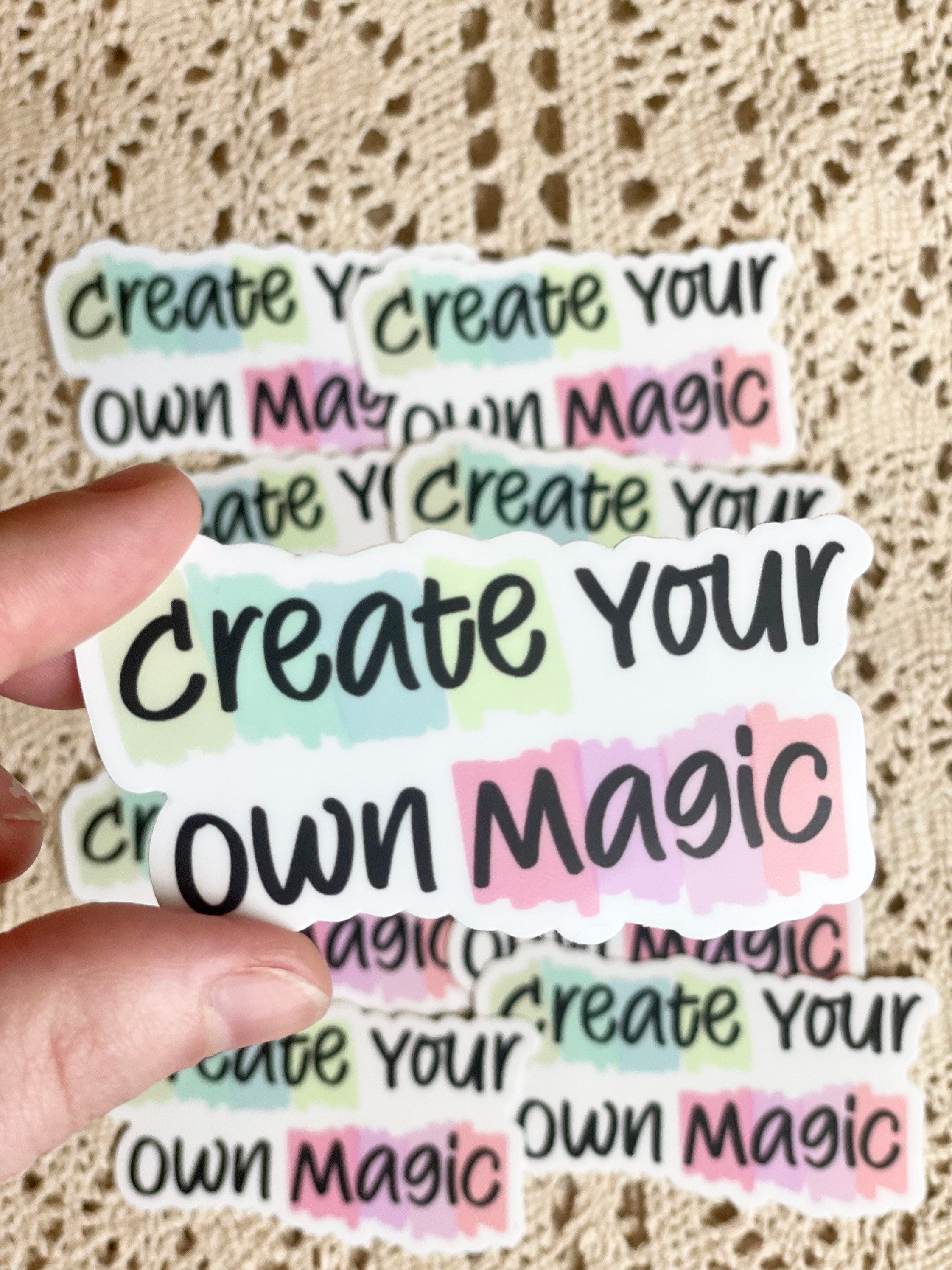 STICKER Create Your Own Magic Sticker, Inspirational Quote Sticker ...