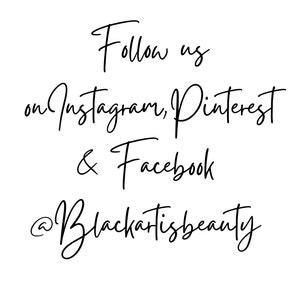 Puede incluir: S&iacute;guenos en Instagram, Pinterest & Facebook @Blackartisbeauty