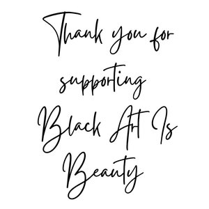 Puede incluir: Impresi&oacute;n de arte de texto en blanco y negro con las palabras "Gracias por apoyar Black Art Is Beauty".