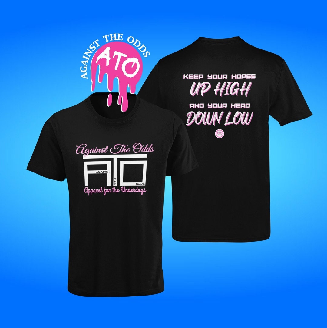 Head Down Low ATO Motivational Tshirt Etsy