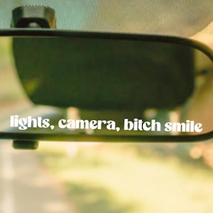 Lights Camera Bitch Smile Vinyl Decal | Car Truck Window Rearview Mirror Bumper Laptop Sticker | Holographic Baddie Aesthetic Accessory