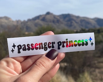 Passenger Princess Vinyl Decal | Car Window Rearview Mirror Bumper Sticker Laptop | Holographic Y2K Aesthetic Accessory Stars Groovy Retro