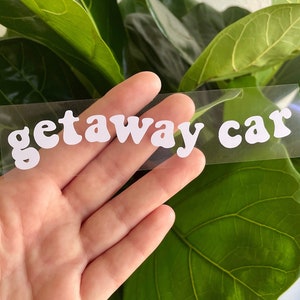 Getaway Car Vinyl Decal | Car Truck Window Rearview Mirror Bumper Sticker Laptop | Holographic Y2K Retro Groovy Aesthetic Accessory