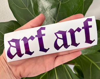 Arf Arf Metal Vinyl Decal | Car Window Rearview Mirror Laptop Phone Case Bumper Sticker | Holographic Emo Rock Alternative Hardcore Music