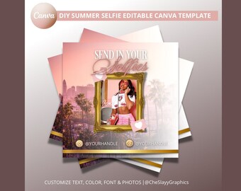 May include: A pink and white Canva template with the text "SEND IN YOUR Selfies" in a gold frame. The background is a sunset cityscape with palm trees. The text "@YOURHANDLE" is at the bottom of the template.