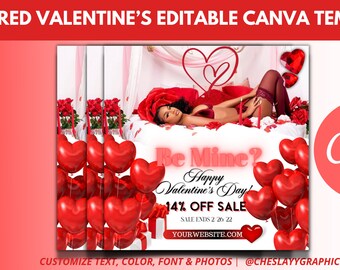 May include: A red and white Valentine's Day Canva template with a woman in a red lingerie lying on a bed with red heart balloons and the text "Be Mine? Happy Valentine's Day! 14% Off Sale Sale Ends 2/26/22 YOURWEBSITE.COM" and the text "MADE IN Canva" in a red circle.