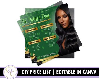 May include: Green and gold St. Patty's Day themed price list for hair extensions. The price list includes prices for single bundles, closures, lace front wigs, and 5x5hd frontals. The prices are listed for different lengths of hair, from 10 inches to 18 inches.