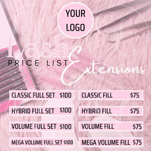 May include: Pink and white price list for lash extensions. The list includes prices for classic full set, hybrid full set, volume full set, mega volume full set, classic fill, hybrid fill, volume fill, and mega volume fill.