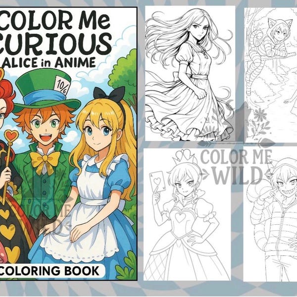 Color Me Curious: Alice in Anime | Wonderland Inspired Coloring Book *30 Page* PDF