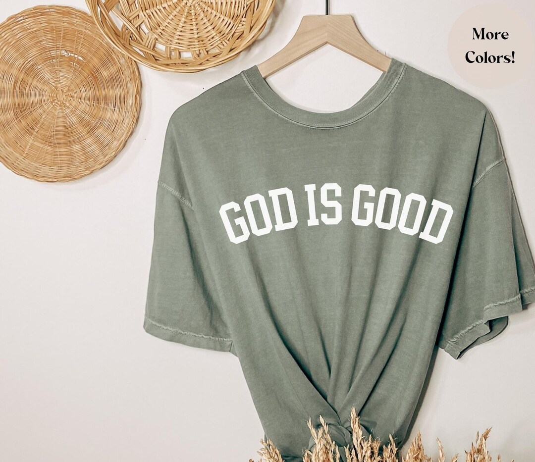 God is Good Sweatshirt and Hoodie, Religious Sweatshirt, Christian