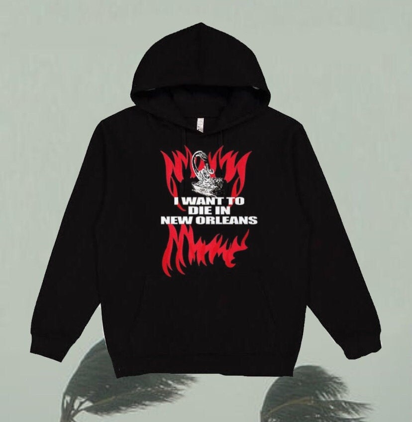 Discover Suicideboys Hoodie I Want to Die in New Orleans