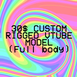 Custom Fullbody Vtube Models