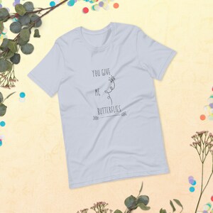 You Give Me Butterflies Cute Country Song T-Shirt, Summertime Concert, Unisex, Gift