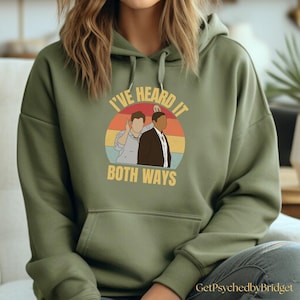 Psych Tv Show I&#39;ve Heard it Both Ways Hoodie, Funny Psych Hoodie, Psych Catchphrase Hoodie, Psych Series Hoodie, Psych Tv Show Merch, Psych
