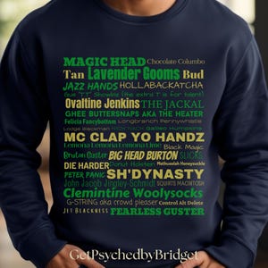 Psych Tv Show Gus Nicknames Sweatshirt/Psych TV Show/Psych Birthday Gift/Psych Quote/Psych Fan Gift/Psych Series/Psych Tv Show Merch/Psych