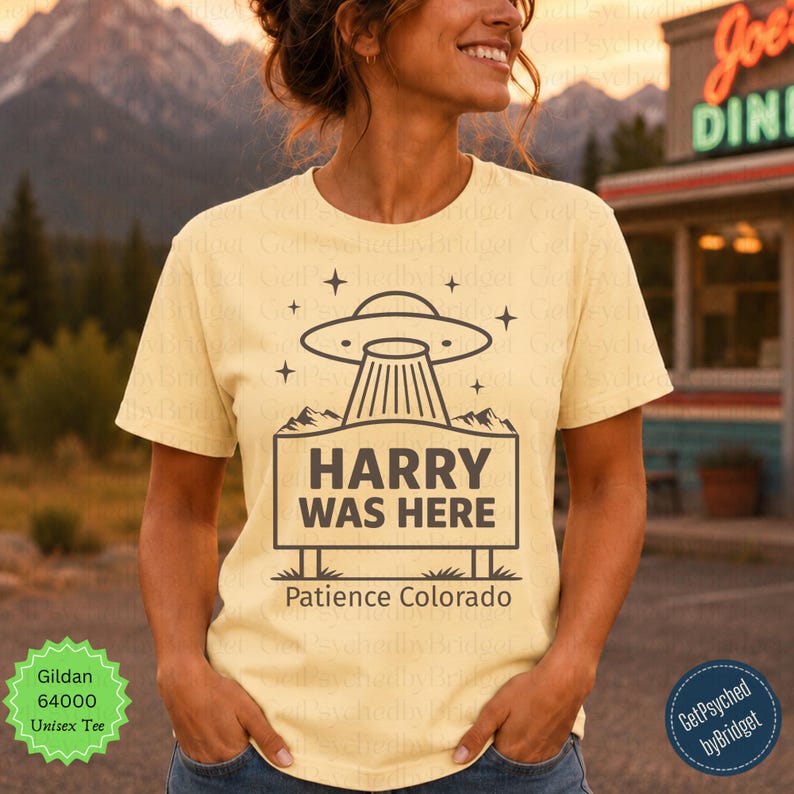 Resident Alien Harry Was Here UFO T-Shirt, Patience Colorado Abduction Tee, Unisex T-shirt image 2