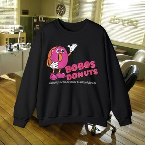 BoBo's Donuts/Psych Crewneck Sweatshirt/Psych TV Show Merch/Psych Fan Gift/Psych Birthday Gift/Psych Pullover/Psych Sweater/Last Night Gus