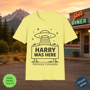 Resident Alien Tv Show T-Shirt, Harry Was Here T-Shirt, UFO Tv Show T-Shirt, Alien T-Shirt, Resident Alien Merch, Resident Alien Tribute Tee