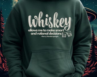 Resident Alien Hoodie | Resident Alien Whiskey Quote Hoodie | Resident Alien Fan Hoodie | TV Show Gift