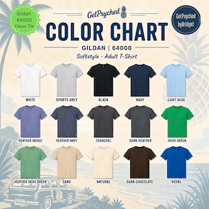 May include: A Gildan 64000 Softstyle t-shirt color chart featuring fifteen short-sleeve shirts in various colors including white, sports grey, black, navy, light blue, heather indigo, heather navy, charcoal, dark heather, irish green, heather irish green, sand, natural, dark chocolate, and royal.