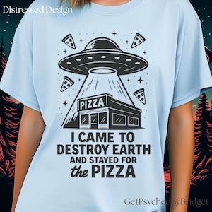 Resident Alien T-Shirt, Came to Destroy Earth UFO T-shirt, Funny Alien TV Show T-Shirt, Sci-Fi Fan Gift, Resident Alien Merch, UFO Alien Tee