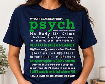Psych Tv Show T-Shirt | What I Learned from Psych T-Shirt | Psych TV Show Fan Tee | TV Show Shirt