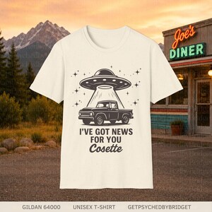 Resident Alien Tv Show T-Shirt, I've Got News for You Cosette T-Shirt, UFO Tv Show T-Shirt, Alien T-Shirt, Retro Aliens T-Shirt, Catchphrase