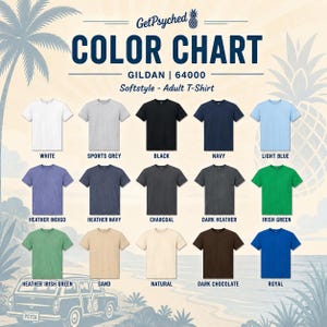 May include: A Gildan 64000 Softstyle t-shirt color chart featuring fifteen short-sleeve shirts in white, sports grey, black, navy, light blue, heather indigo, heather navy, charcoal, dark heather, irish green, heather irish green, sand, natural, dark chocolate, and royal.