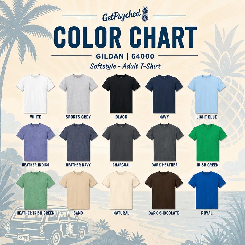 May include: A Gildan 64000 Softstyle t-shirt color chart featuring fifteen short-sleeve shirts in white, sports grey, black, navy, light blue, heather indigo, heather navy, charcoal, dark heather, irish green, heather irish green, sand, natural, dark chocolate, and royal.