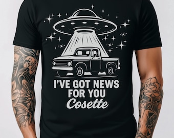 レジデント・エイリアン コゼットの名言Tシャツ、UFO SFコメディTシャツ