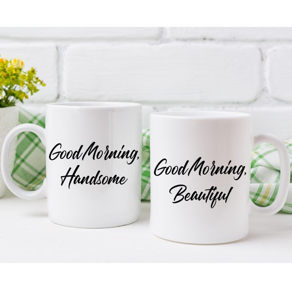 Good Morning Beautiful Good Morning Handsome Mug Love Couple Gift