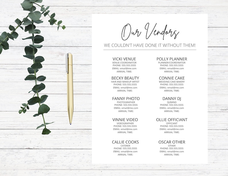 May include: A black and white graphic with the text "Our Vendors" and a list of vendors for a wedding, including the vendor's name, title, phone number, email address, and arrival time.