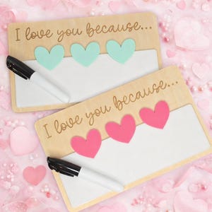 I Love You Because Dry Erase Board | Valentine’s Day Gift for Couples | Reusable Love Notes | Wooden & Acrylic Message Board