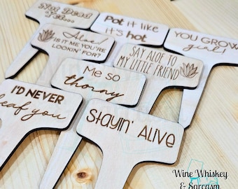 Funny Plant Stakes – Sassy & Snarky Plant Markers – Wooden Garden Stakes for Houseplants - Gifts for Plant Lovers