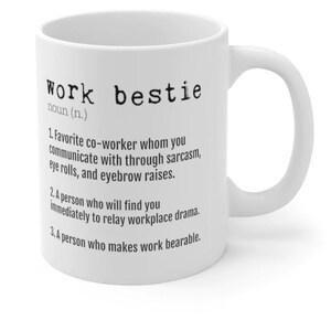 Work Bestie Quote Mug