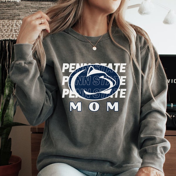 PSU sweatshirt Gift for Mom, Pennsylvania State University, college sweatshirt, Penn State  Mom Sweater, classic Unisex Sweatshirt