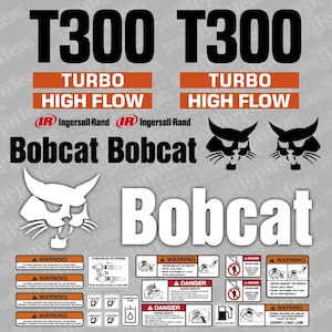 Bobcat T300 Turbo High Flow Loader Aftermarket Decal / Aufkleber / Adesivo / Sticker / Replacement Set