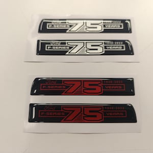 F Series 3D 75 Years Aftermarket Replacement Fender Decals for 2023 and 2024 Ford F250 or F350 Domed Decal 2pcs / Sticker Resin Set / S & R