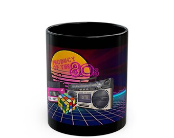 Product of the 80s, 80s kid 11oz Black Ceramic Mug