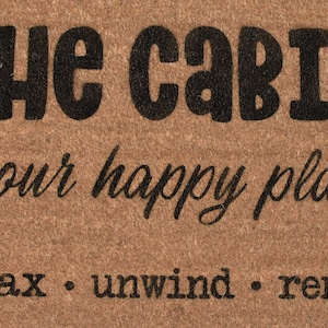 Cabin, Happy Place, Coir Doormat, Welcome to the Cabin, Doormat, Doormat, Decorative