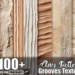 May include: A digital art graphic featuring various clay pottery textures in shades of brown, beige, and white. The image includes the text "100+ BRUSHES FOR PROCREATE" and "Clay Pottery Grooves Texture."