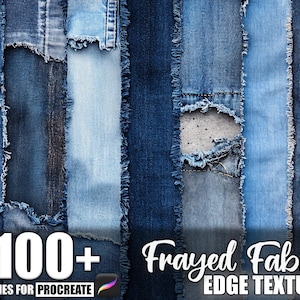 Può includere: Grafica di arte digitale con varie texture di tessuto denim. L'immagine mostra una varietà di campioni di denim blu con bordi sfilacciati e dettagli usurati. Il testo recita "100+ Brushes for Procreate" e "Frayed Fabric Edge Texture."
