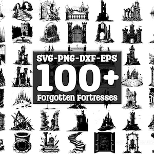Forgotten Fortresses SVG Bundle, Set of 100, Instant Digital Download, png, svg, eps, dxf
