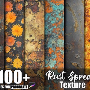 May include: A digital art graphic featuring a collection of rust textures in various colors, including orange, blue, and brown. The image includes the text "100+ Brushes for Procreate" and "Rust Spread Texture."
