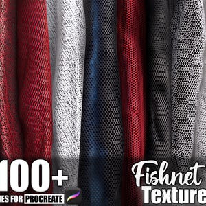 May include: A collection of various colored fishnet textures, including red, white, and blue, with the text "100+ Brushes for Procreate" and "Fishnet Texture". The textures are arranged vertically, showcasing different patterns and colors.