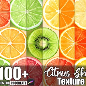 May include: Digital artwork showcasing a grid of citrus fruit slices, such as grapefruit, lime, orange, lemon, and kiwi. The image includes the text "100+ Brushes for Procreate" and "Citrus Skin Texture."