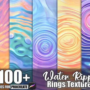 Può includere: Grafica digitale con cinque pannelli verticali che presentano texture astratte di increspature d'acqua nei toni dell'arancione, blu, viola e giallo. Il testo "100+ BRUSHES FOR PROCREATE" e "Water Ripple Rings Texture" è visualizzato in basso.